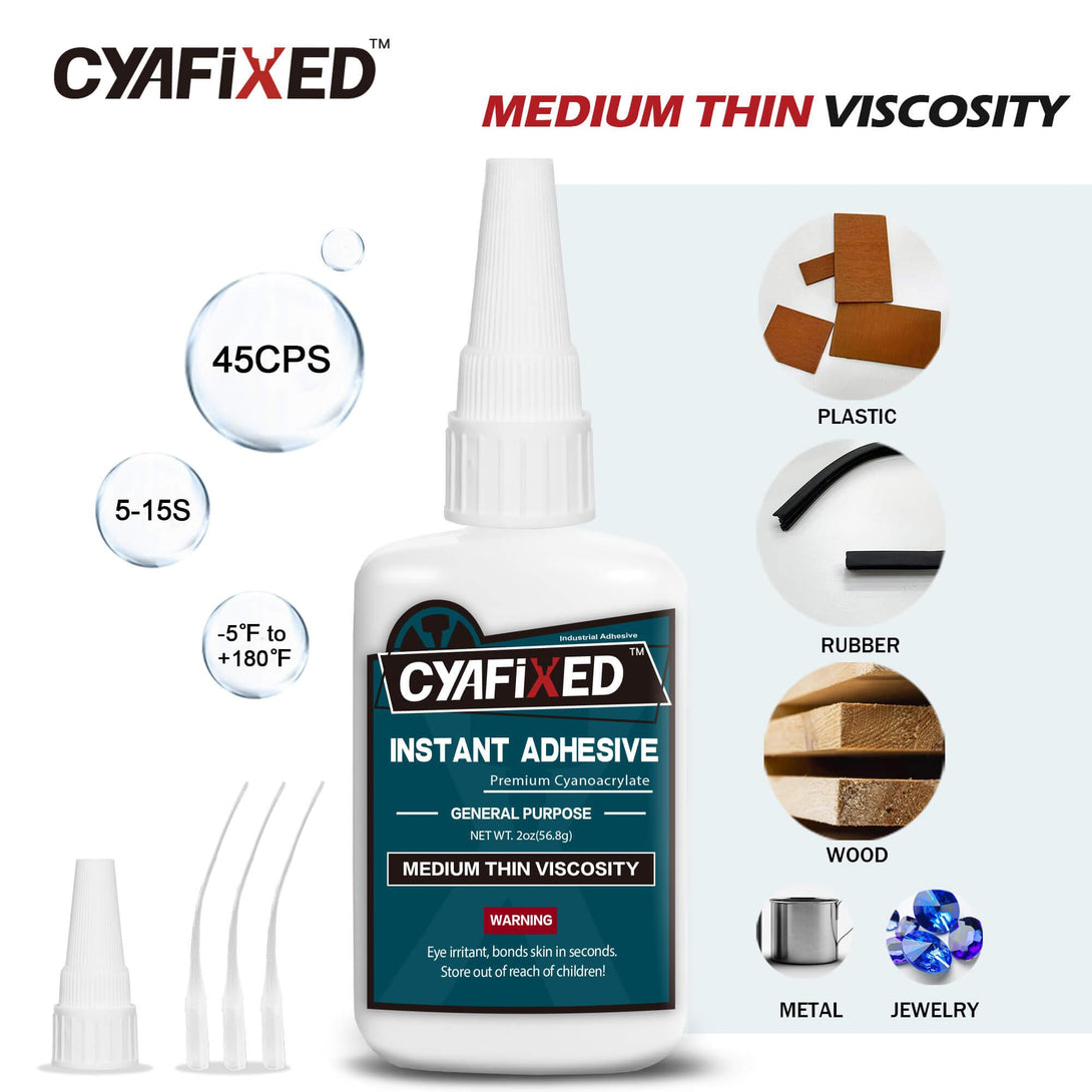 CYAFIXED Super Glue - Thin, Medium Thin & Medium Viscosity